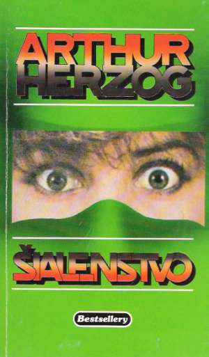 Šialenstvo - Herzog Arthur