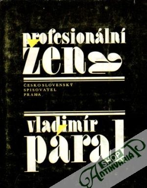 Profesionální žena - Páral Vladimír