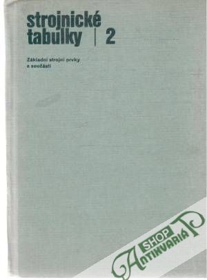 Strojnické tabulky 2. - Fiala J., Bebr A. a kolektív