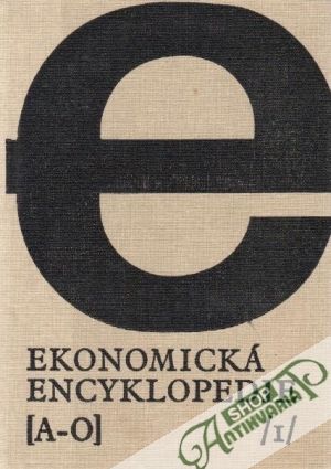 Ekonomická encyklopedie (I. - II.) - kolektív autorov