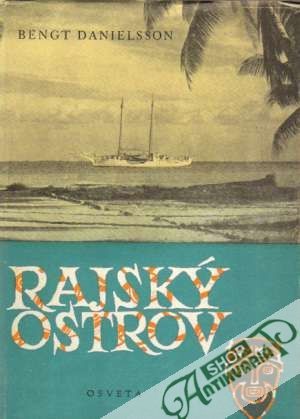 Rajský ostrov - Danielsson Bengt
