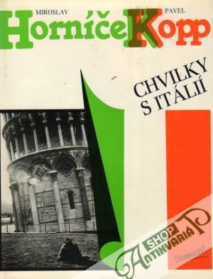 Chvilky s Itálií - Horníček M., Kopp P.