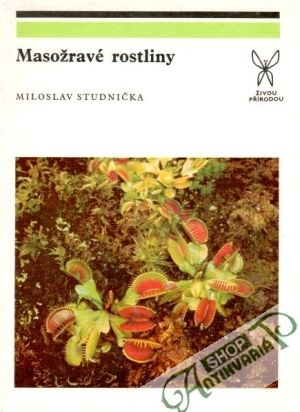 Masožravé rostliny - Studnička Miloslav