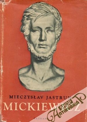 Mickiewicz - Jastrun Mieczyslaw