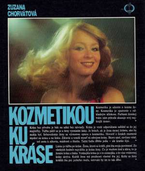 Kozmetikou ku kráse - Chorvátová Zuzana