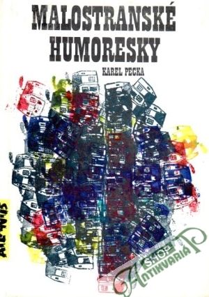 Malostranské humoresky - Pecka Karel