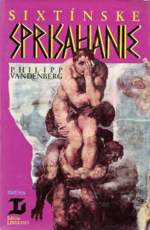 Sixtínske sprisahanie - Vandenberg Philipp