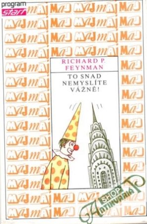 To nemyslíte vážne, pán Feynman ! - Feynman Richard P.