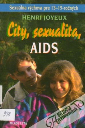 City, sexualita, AIDS - Joyeux Henri