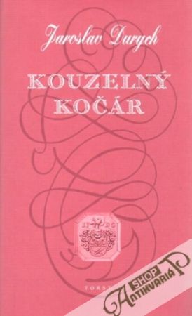 Kouzelný kočár - Durych Jaroslav
