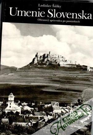 Umenie Slovenska - Šášky Ladislav