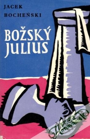 Božský Julius - Bocheňski Jacek