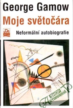 Moje světočára - Gamow George