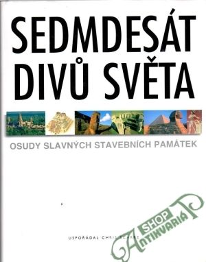Sedmdesát divů světa - Scarre Chris