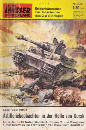 DER LANDSER - ARTILLERIEBEOBACHTER IN DER HOLLE VON KURSK Nr.247