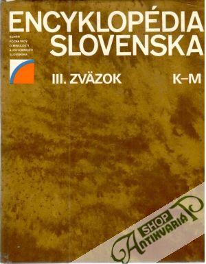 Encyklopédia Slovenska III. zväzok K-M - Hajko Vladimír a kolektív