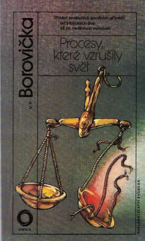 Procesy, které vzrušily svět - Borovička Václav Pavel