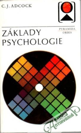 Základy psychologie - Adcock C. J.