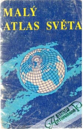 Malý atlas světa - Kolektív autorov