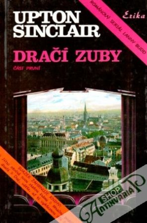 Dračí zuby (I. - II.) - Lanny Budd - Sinclair Upton