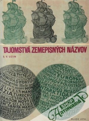 Tajomstvá zemepisných názvov - Uzin S.V.