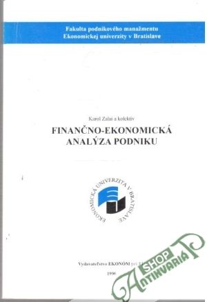 Finančno - ekonomická analýza podniku - Zalai Karol a kol.
