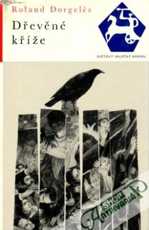 Dřevěné kříže - Dorgelés Roland
