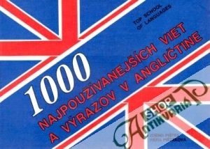 1000 najpoužívanejších viet a výrazov v angličtine - Pištek Zdeno, Pišteková Viera