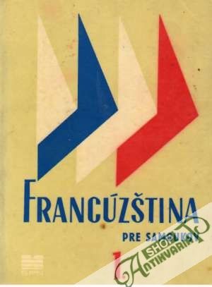 Francúzština pre samoukov I. - Forgáchová Vilma