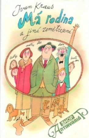 Má rodina a jiná zemětřesení - Kraus Ivan