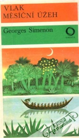 Vlak, Měsíční úžeh - Simenon Georges
