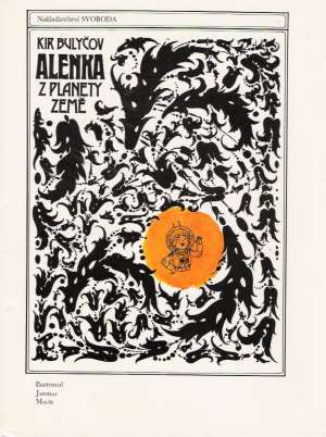 ALENKA Z PLANETY ZEMĚ - Bulyčov K.