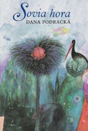 Sovia hora - Podracká Dana