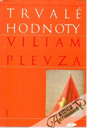 Trvalé hodnoty (I. - II.) - Plevza Viliam
