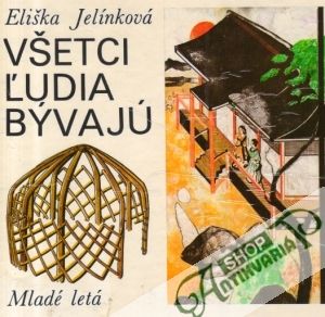 Všetci ľudia bývajú - Jelínková Eliška