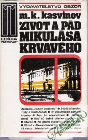 Život a pád Mikuláša Krvavého - Kasvinov M.K.