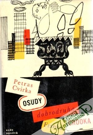 Osudy dobrodruha Franka Crooka - Cvirka Petras