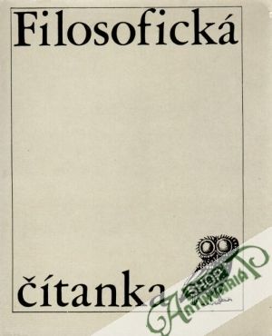 Filosofická čítanka - Marek F., Zapletal Š.