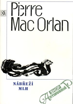 Nábřeží mlh - Mac Orlan Pierre
