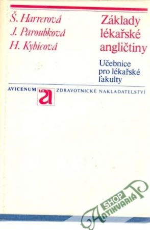 Základy lékařské angličtiny - Harrerová Š., Paroubková J. a kolektív