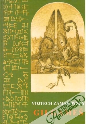Gilgameš - Zamarovský Vojtech