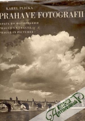 Praha ve fotografii - Plicka Karel
