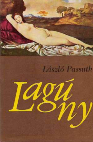 Lagúny - Passuth László