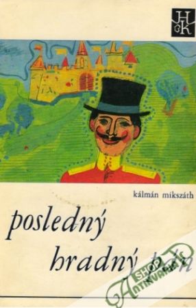 Posledný hradný pán - Mikszáth Kálmán