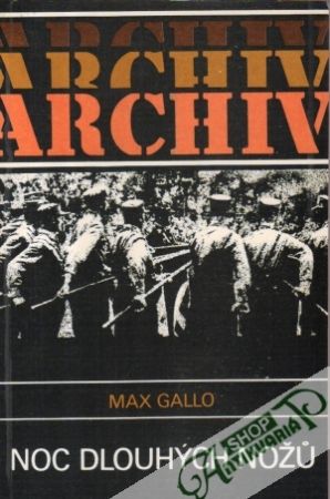 Noc dlouhých nožu - Gallo Max