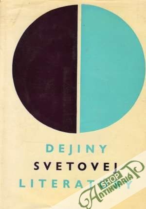 Dejiny svetovej literatúry (I. - II.) - Pišút Milan a kolektív autorov
