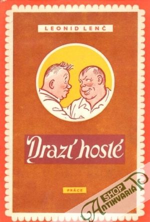 Drazí hosté - Lenč Leonid