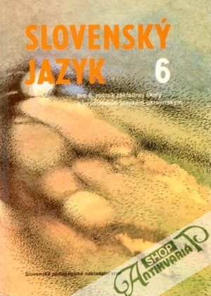 Slovenský jazyk 6. - Počtová Gita a kolektív