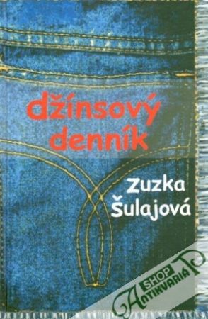 Džínsový denník - Šulajová Zuzka