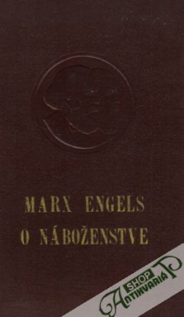 O náboženstve - Marx K., Engels F.